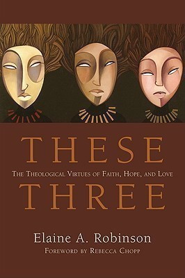 These Three(English, Paperback, Robinson Elaine A)