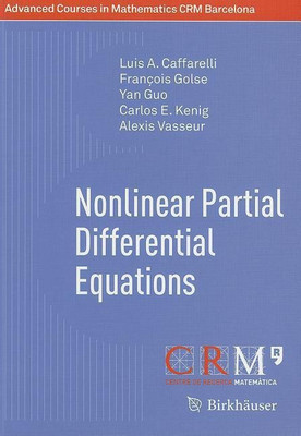 Nonlinear Partial Differential Equations(English, Paperback, Caffarelli Luis A.)