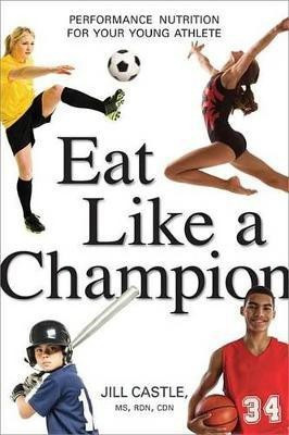 Eat Like a Champion(English, Electronic book text, Castle Jill)