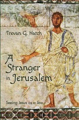 A Stranger in Jerusalem(English, Paperback, Hatch Trevan G)