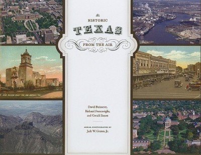 Historic Texas from the Air(English, Hardcover, Buisseret David)