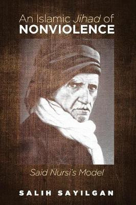 An Islamic Jihad of Nonviolence(English, Paperback, Sayilgan Salih)