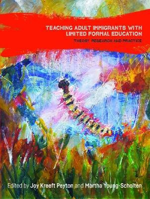 Teaching Adult Immigrants with Limited Formal Education(English, Hardcover, unknown)