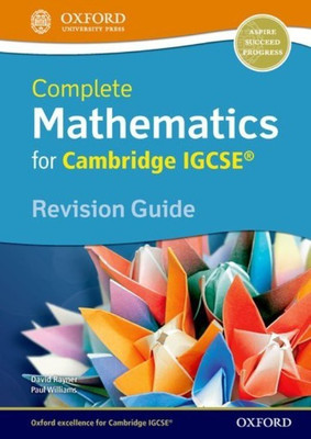 Complete Mathematics for Cambridge IGCSE (R) Revision Guide (Core & Extended)(English, Paperback, Rayner David)