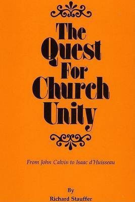 The Quest for Church Unity(English, Paperback, Stauffer Richard)