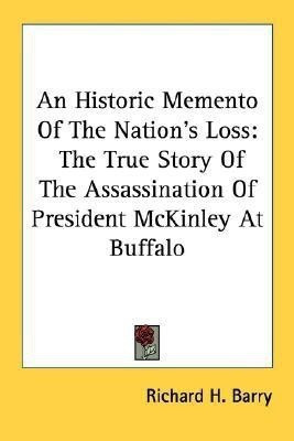 An Historic Memento Of The Nation's Loss(English, Paperback, Barry Richard H)