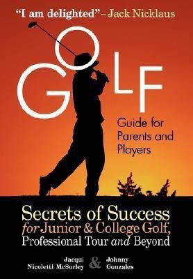 Golf Guide for Parents & Players(English, Paperback, McSorley Jacqui)