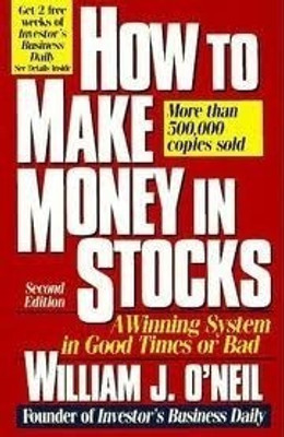 How to Make Money in Stocks  - A Winning System in Good Times or Bad 2nd Edition(English, Paperback, O'Neil William J.)