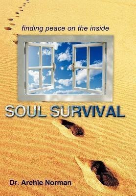 Soul Survival(English, Hardcover, Norman Dr. Archie)