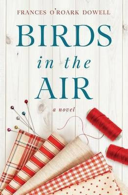 Birds in the Air(English, Paperback, Dowell Frances O'Roark)