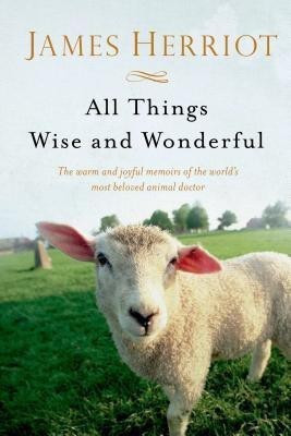 All Things Wise and Wonderful(English, Paperback, Herriot James)
