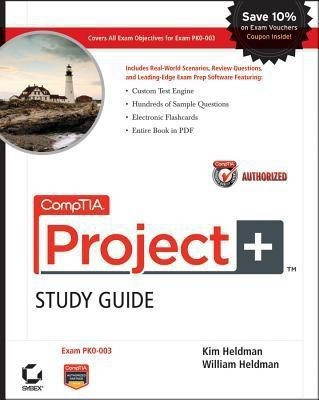 CompTIA Project+ Study Guide Authorized Courseware(English, Paperback, Heldman Kim)