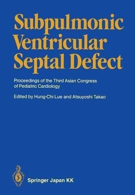 Subpulmonic Ventricular Septal Defect(English, Paperback, unknown)