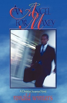 An Angel for Maxey(English, Paperback, Winters Ronald C.)