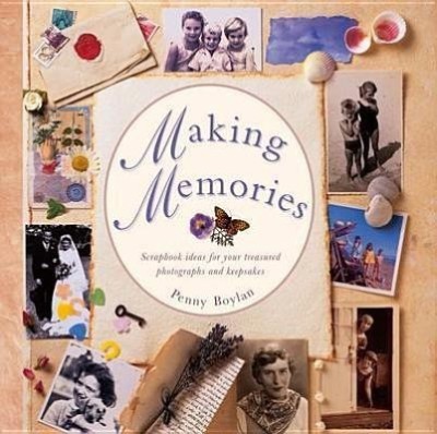 Making Memories(English, Hardcover, Boylan Penny)