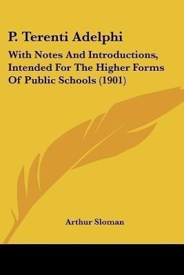 P. Terenti Adelphi(English, Paperback, Sloman Arthur)