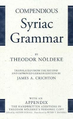 Compendious Syriac Grammar(English, Hardcover, Noeldeke Theodor)