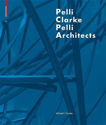 Pelli Clarke Pelli Architects(English, Hardcover, Crosbie Michael C.)