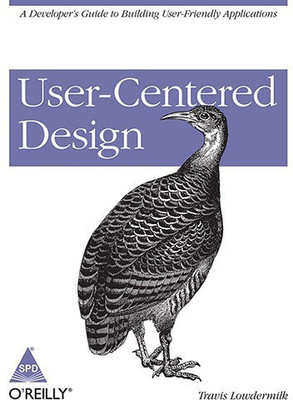 User-Centered Design(English, Paperback, Lowdermilk Travis)
