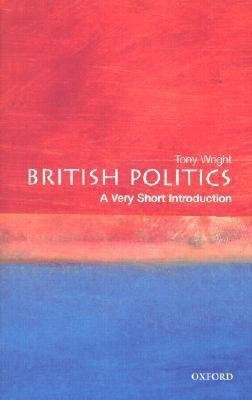 British Politics: A Very Short Introduction(English, Paperback, Wright Tony)