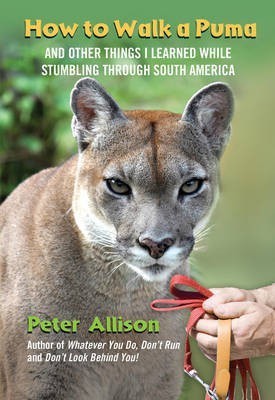 How to Walk a Puma(English, Electronic book text, Allison Peter)