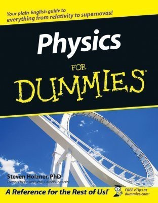 Physics For Dummies(English, Paperback, Holzner Steven)