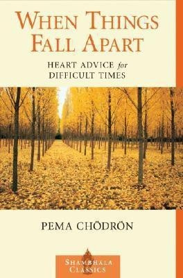 When Things Fall Apart(English, Paperback, Chodron Pema)