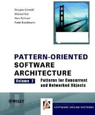 Pattern-orientated Software Architecture: Patterns for Concurrent and Distributed Objects v. 2 Volume 2 Edition(English, Hardcover, Buschmann Frank)