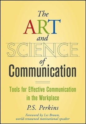 The Art and Science of Communication(English, Hardcover, Perkins P. S.)