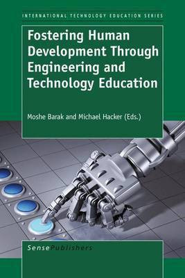 Fostering Human Development Through Engineering and Technology Education(English, Electronic book text, unknown)