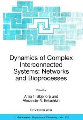 Dynamics of Complex Interconnected Systems: Networks and Bioprocesses(English, Paperback, unknown)