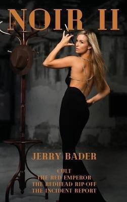 Noir II(English, Hardcover, Bader Jerry)