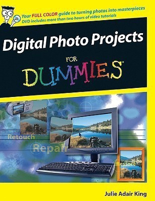 Digital Photo Projects For Dummies(English, Paperback, King Julie Adair)
