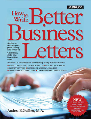 How to Write Better Business Letters(English, Paperback, Barron's Educational Series Andrea B.)