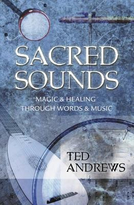 Sacred Sounds(English, Paperback, Andrews Ted)