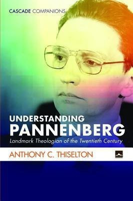 Understanding Pannenberg(English, Paperback, Thiselton Anthony C.)