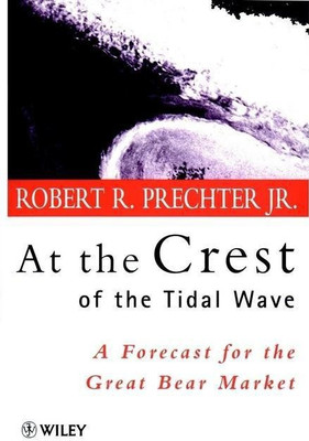 At the Crest of the Tidal Wave(English, Paperback, Prechter Robert R.)