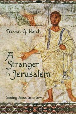 A Stranger in Jerusalem(English, Hardcover, Hatch Trevan G)