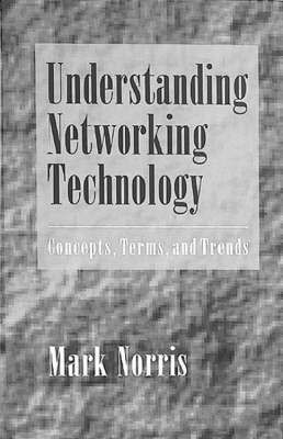 Understanding Networking Technology(English, Hardcover, Norris Mark)
