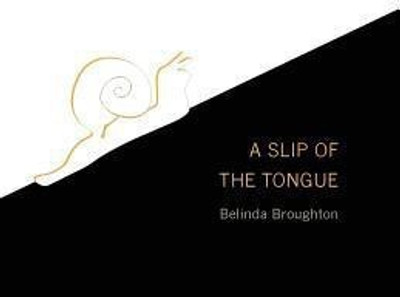 A Slip of the Tongue(English, Paperback, Broughton Belinda)