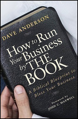 How to Run Your Business by the Book(English, Hardcover, Anderson Dave)