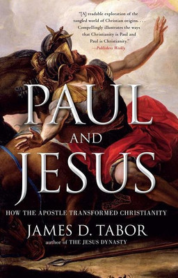 Paul and Jesus(English, Paperback, Tabor James D.)