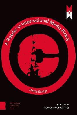 A Reader on International Media Piracy(English, Electronic book text, unknown)