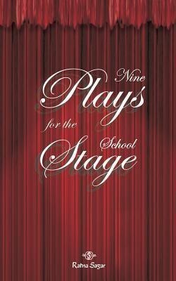 Nine Plays for the School Stage(English, Paperback, Experts Our)