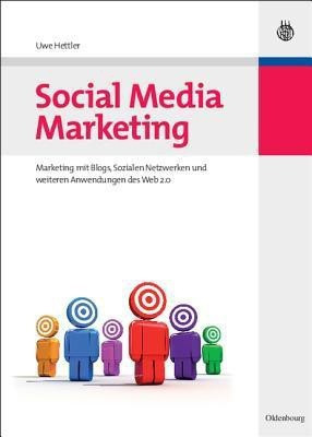 Social Media Marketing(German, Hardcover, Hettler Uwe)