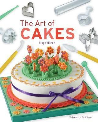 The Art of Cakes(English, Hardcover, Hitron Noga)