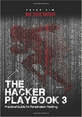 The Hacker Playbook 3(English, Paperback, Kim Peter)