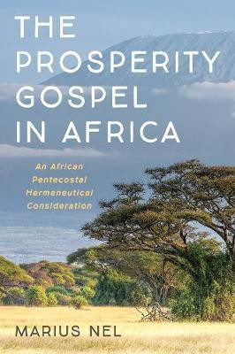 The Prosperity Gospel in Africa(English, Paperback, Nel Marius)