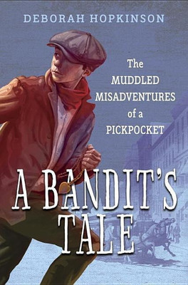 A Bandit's Tale: The Muddled Misadventures of a Pickpocket(English, Hardcover, Hopkinson Deborah)