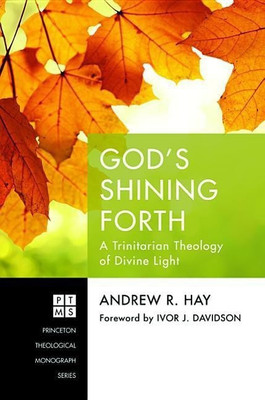 God's Shining Forth(English, Hardcover, Hay Andrew R)